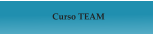 Curso TEAM